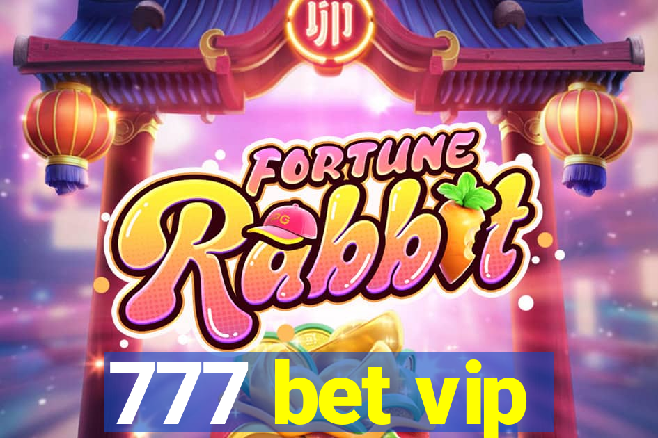 777 bet vip